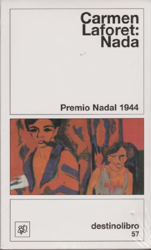 Beispielbild fr Nada (Destinolibro) (Spanish Edition) zum Verkauf von Wonder Book