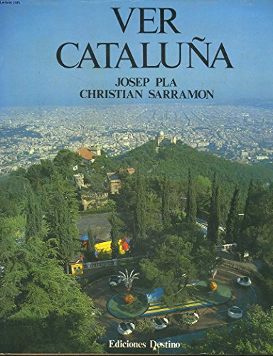 Ver CatalunÌƒa (Spanish Edition) (9788423310234) by Pla, Josep