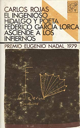 Imagen de archivo de El Ingenioso Hidalgo y Poeta Federico Garcia Lorca Asciende a Los Infiernos Rojas, Carlos a la venta por VANLIBER