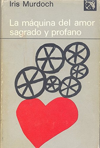 Imagen de archivo de La máquina del amor sagrado y profano (Novela). Traducción de Camila Batlles. a la venta por Iridium_Books