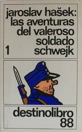 Imagen de archivo de Las aventuras del valeroso soldado Schwejk 1 a la venta por Librera Prez Galds