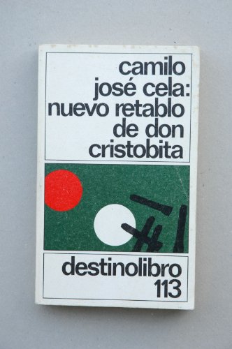 Stock image for Nuevo retablo de Don Cristobita: Invenciones, figuraciones y alucinaciones (Coleccin Destinolibro) for sale by Ammareal