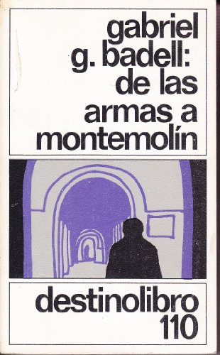 Imagen de archivo de DE LAS ARMAS A MONTEMOLN a la venta por Librovicios