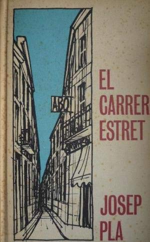 Imagen de archivo de El Carrer Estret a la venta por Hamelyn