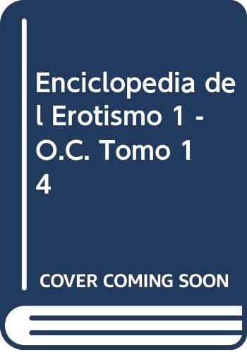 9788423311453: Enciclopedia del Erotismo 1 - O.C. Tomo 14 (Spanish Edition)