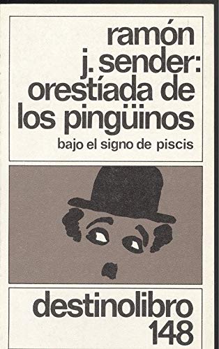 Stock image for Orestiada de los Pinguinos for sale by Hamelyn
