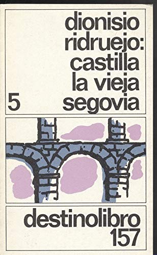 Imagen de archivo de Castilla La Vieja: Segovia a la venta por Librera 7 Colores