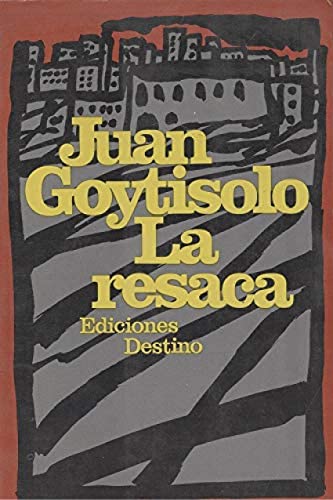 Stock image for La Resaca Goytisolo for sale by Iridium_Books