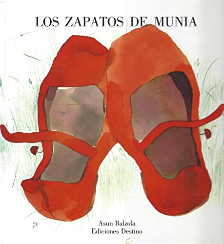 Stock image for Los Zapatos de Munia for sale by Better World Books: West