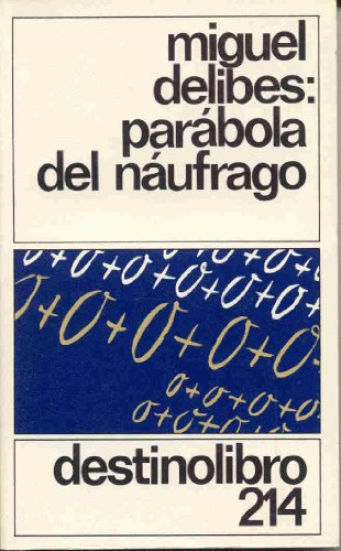 Imagen de archivo de Parabola Del Naufrago a la venta por Hamelyn
