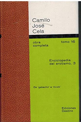 Stock image for Enciclopedia del Erotismo 3 - O.C. Tomo 16 (Spanish Edition) for sale by Iridium_Books