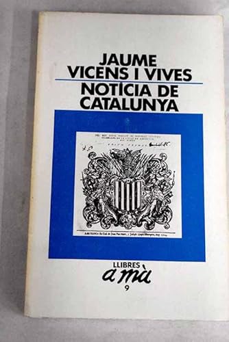 Beispielbild fr Noticia de Catalunya zum Verkauf von Hamelyn