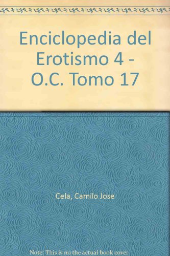 Stock image for Enciclopedia del Erotismo 4 - O.C. Tomo 17 (Obra completa) (Spanish Edition) for sale by Iridium_Books