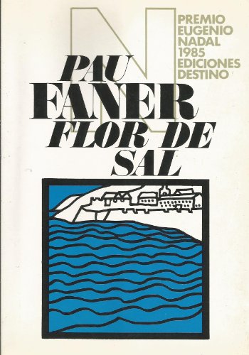 Flor De Sal (Coleccion Ancora y delfin) - Faner, Pau