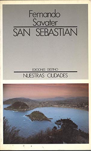 San SebastiaÌn (Nuestras ciudades) (Spanish Edition) (9788423316069) by Savater, Fernando