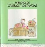Stock image for Cambios Y Distancias (Spanish Text), Volume 7 (Hablemos De) for sale by Adventures Underground