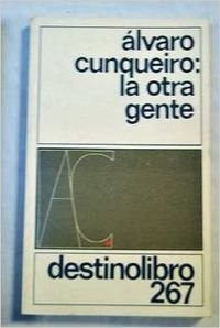 La otra Gente (Spanish Edition) (9788423316717) by Alvaro Cunqueiro