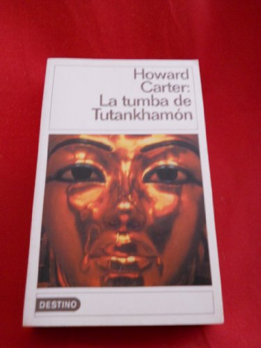 La Tumba de Tutankhamon (9788423316847) by Carter-howard