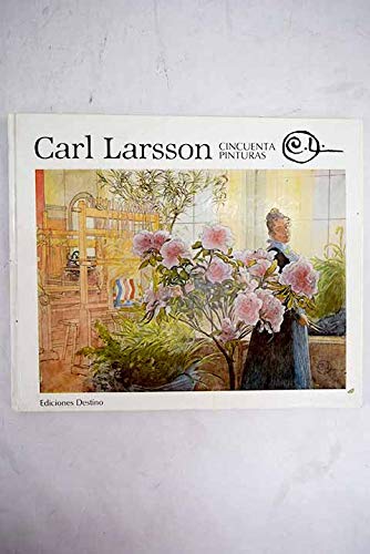 Carl larsson. Cincuenta Pinturas (9788423317073) by Carl Larsson