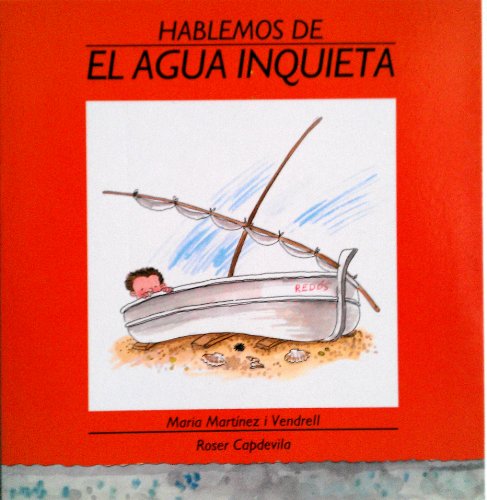 Imagen de archivo de El Agua Inquieta / Rough Water (Spanish Edition) a la venta por Iridium_Books