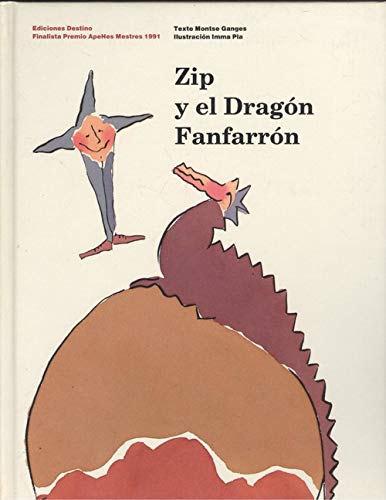 Beispielbild fr Zip y el dragon fanfarron zum Verkauf von medimops
