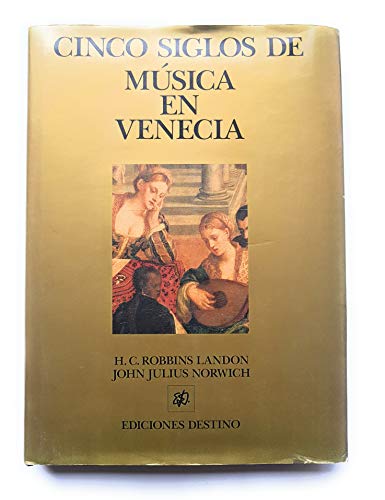 Imagen de archivo de Cinco Siglos de Musica en Venecia a la venta por Hamelyn