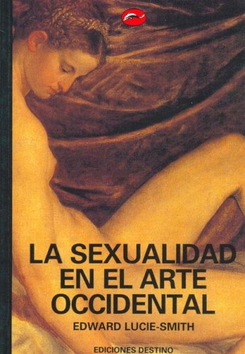 La sexualidad en el arte occidental (9788423321803) by Edward Lucie-Smith