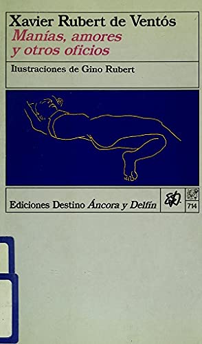 9788423323203: Manías, amores y otros oficios (Colección Ancora y delfín) (Spanish Edition)