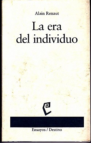 Era del Individuo, La (Spanish Edition) (9788423323326) by Unknown