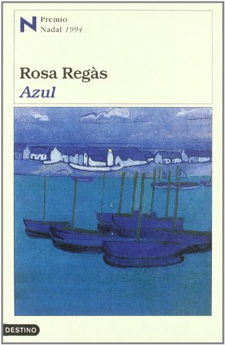 Azul . - Regás, Rosa