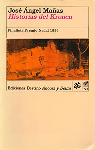 Stock image for Historias del Kronen (Finalista Premio Nadal 1994) for sale by Erase una vez un libro