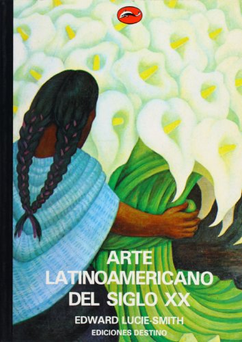 9788423324378: Arte latinoamericano del siglo XX (Spanish Edition)