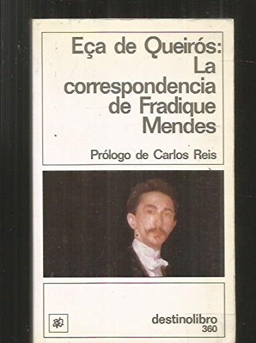 Imagen de archivo de La correspondencia de Fradique Mendes a la venta por LibroUsado  |  Tik Books SO