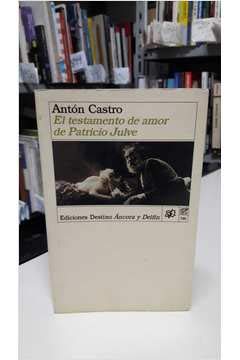 9788423325443: El testamento de amor de Patricio julve