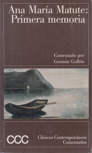 9788423326907: Primera memoria....CCC (Clasicos Contemporaneos Comentados) (Spanish Edition)