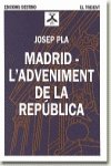 Beispielbild fr MADRID-L'ADVENIMENT DE LA REPUBLICA (TRIDENT) zum Verkauf von medimops