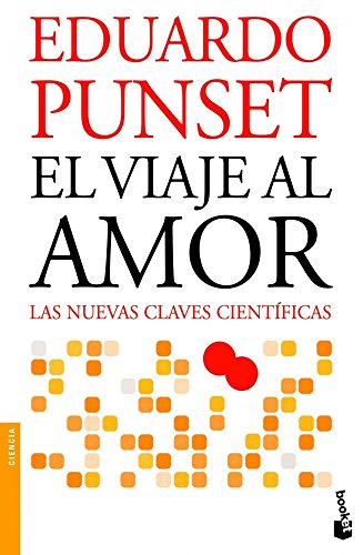 Imagen de archivo de EL VIAJE AL AMOR: Las nuevas claves cientficas a la venta por KALAMO LIBROS, S.L.