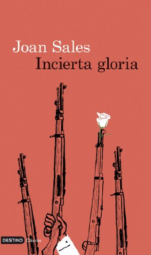 9788423328956: Incierta gloria (Destino Clsicos)