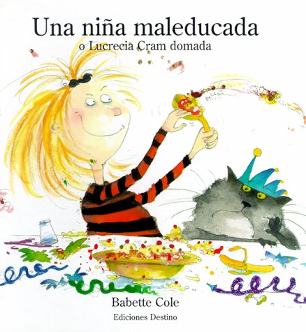 Imagen de archivo de Una Nina Mal Educada = Bad Habits! (Spanish Edition) a la venta por Iridium_Books