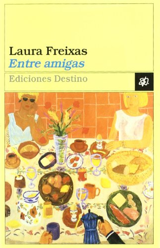 Imagen de archivo de Entre amigas (ColeccioÌ n Ancora y delfiÌ n) (Spanish Edition) a la venta por Hippo Books