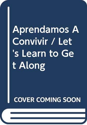 Imagen de archivo de Aprendamos A Convivir / Let's Learn to Get Along (Spanish Edition) a la venta por Iridium_Books