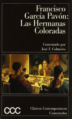 Las hermanas coloradas...CCC (Spanish Edition) (9788423331420) by GarcÃ­a PavÃ³n, Francisco