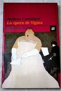 9788423331574: OPERA DE VIGATA,LA (SIN COLECCION)