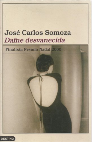 9788423331970: Dafne Desvanecida / Vanished Dafne (Ancora Y Delfin) (Spanish Edition)