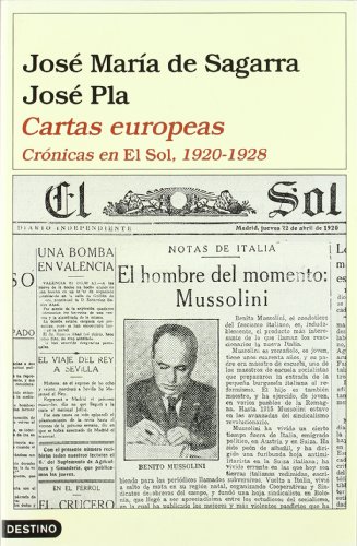 Beispielbild fr CARTAS EUROPEAS CRNICAS EN EL SOL, 1920-1928 zum Verkauf von Zilis Select Books