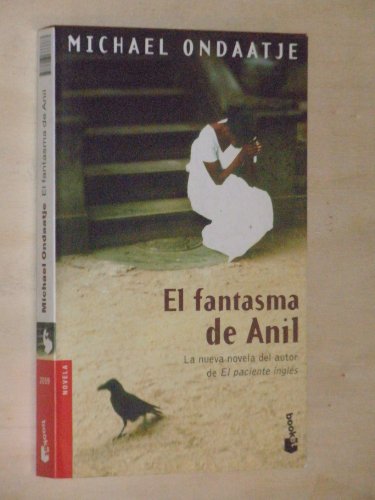 El Fantasma De Anil (Spanish Edition) (9788423333783) by Ondaatje, Michael