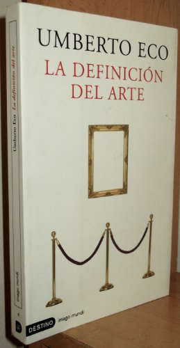La definiciÃ³n del arte (Spanish Edition) (9788423333912) by Eco, Umberto
