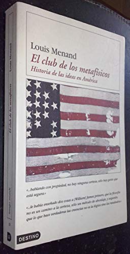 El Club De Los Metafisicos (Spanish Edition) - Menand, Louis
