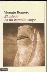 Imagen de archivo de El Miedo Es Un Camello Ciego a la venta por Hamelyn
