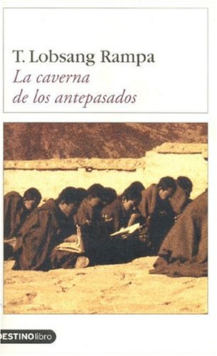 La caverna de los antepasados (Spanish Edition) (9788423335367) by Lobsang Rampa, T.